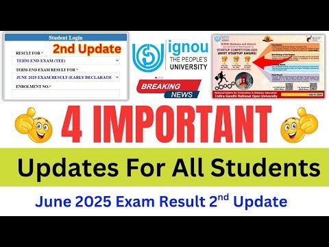(Breaking News) IGNOU Released 4 Important Updates For All Students | IGNOU Exam Result June 2025
