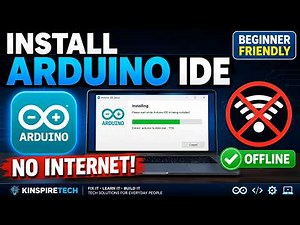 How to Install Arduino IDE Offline (No Internet Required) | Complete Beginner Setup