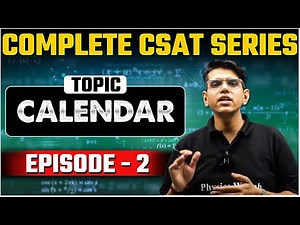 UPSC CSAT - Calendar | UPSC 2025 | Complete CSAT Free Series | Episode - 2
