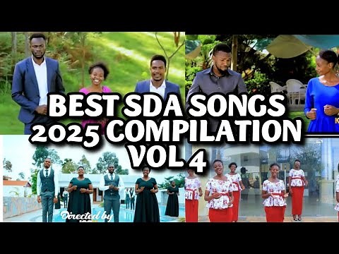 BEST SDA SONGS 2025 COMPILATION VOL 4
