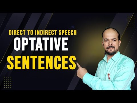 Optative sentences: Direct to indirect speech || English language || Dipankar Dutta