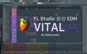 ⚡原创电音⚡【Vital】 - EDM 工程走带演示