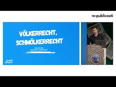 Lecture: "International Law, Schminternational Law" - Tilo Jung on German Double Standards (re:pu...