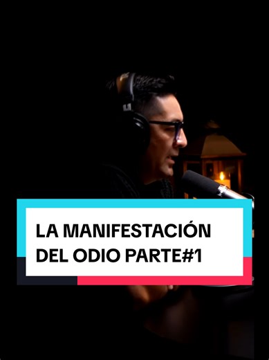 parte 1 | LA MANIFESTACIÓN DEL ODIO #podcastparanormal #miedo #historia #Terror #manifestacion