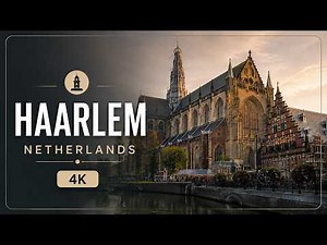 Europe’s Hidden Dutch Gem 🇳🇱 | Haarlem 2026 | Netherlands | This Dutch City Feels Like a Movie - 4K