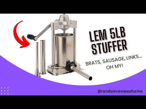 LEM 5lb Sausage Stuffer Review