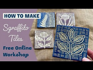 How to Make Sgrafitto Tiles Free Online Workshop for Pottery & Ceramics