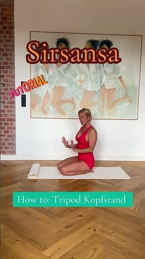 📖Tutorial: Tripod Kopfstand =Sirsasana #asana #kopfstand #sirsasana #Kopfstand lernen