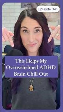ADHD Overwhelm? Try THIS 👆