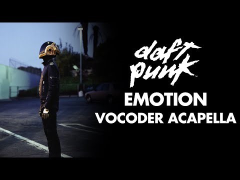 Daft Punk - Emotion Acapella (VOCODER ISOLATION)