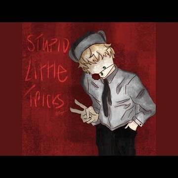 STUPID LITTLE TRICKS
