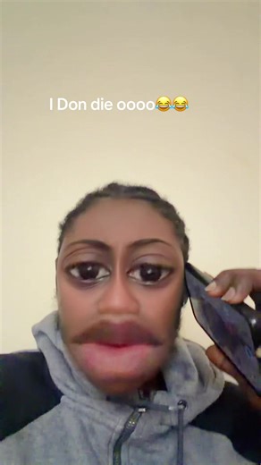 Come help me I don die 😂😜🙈