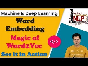 Generate Word Embedding using Word2Vec & Gensim - Part 2 | See the Magic of Word2Vec in Action