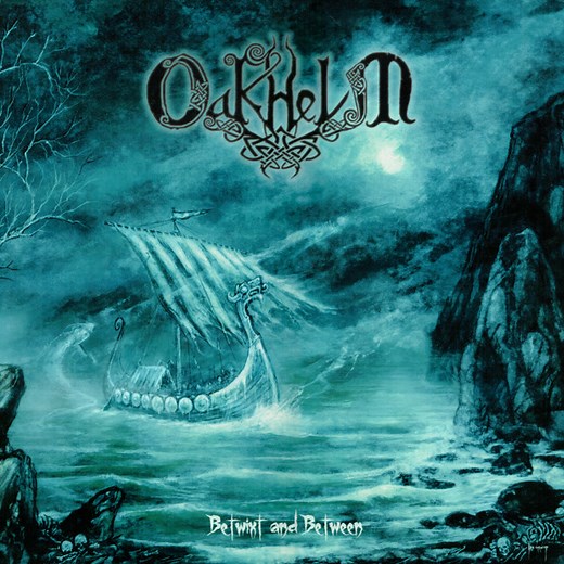 Oakhelm - Betwixt & Between