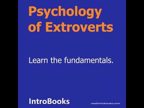 Psychology of Extroverts - Introbooks Team