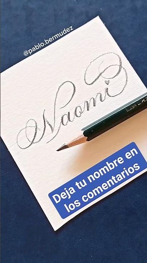 ❤️ Naomi | La Letra más Bonita del Mundo | Caligrafía Inglesa | Caligrafía Pablo Bermúdez