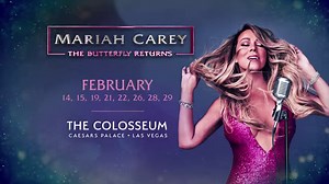 Don't miss Mariah Carey's Las Vegas Residency "The Butterfly Returns" Feb 14th - 29th at The Colosseum at Caesars Palace. Tickets on sale now! | Live Nation Las Vegas