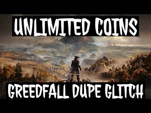 How to Earn Infinite Cash with Duplication Glitch for GreedFall!! PC/XBOX/PS4
