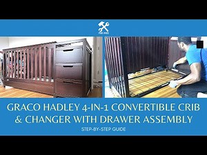 Graco Hadley 4-in-1 Convertible Crib & Changer w/ Drawer Assembly | How to Assemble Graco Baby Crib