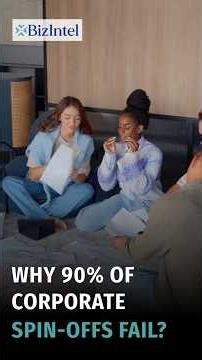 Why 90% of Corporate Spin-offs Fail ?