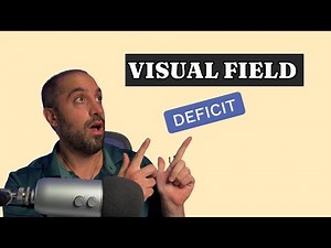 Visual Field Deficit