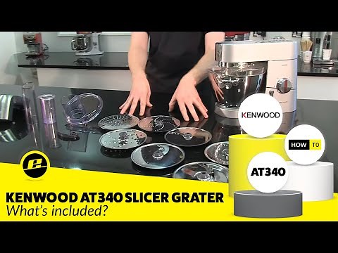 Kenwood AT340 Slicer Shredder Attachment Guide