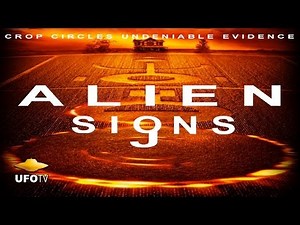 UFOTV® Presents - UFO SECRET - ALIEN SIGNS