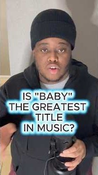 Is “Baby” The Greatest Title in Music?