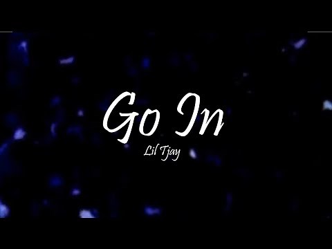 Lil Tjay - Go In (Lyrics)