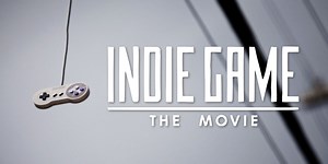 'Indie Game: The Movie' Premieres Online with DRM-Free Download from Indie Startup VHX