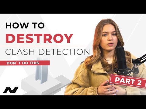 7 MORE tips how to mess up the Clash Detection