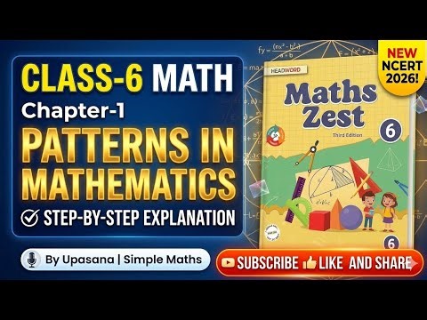Class 6 Chapter 1 Pattern in Mathematics | Maths Zest | NCERT Ganita Prakash