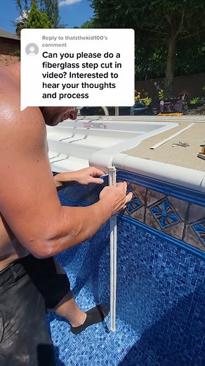 Replying to @thatsthekid100 this is how I cut in plastic/fiberglass steps #SplashSummerVibe #fyp #hot #poolside #ShowUrGrillSkillz #vinyl #liners #swimmingpool