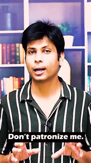 “Don’t Patronize Me” 😤 Meaning in English | Spoken English by Ravi Sir #shorts