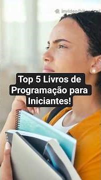 Top 5 Livros de Programação para Iniciantes!