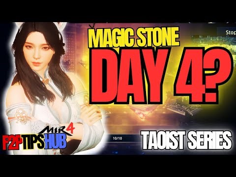 MIR4 Taoist Series | Magic Stone Day 4?!