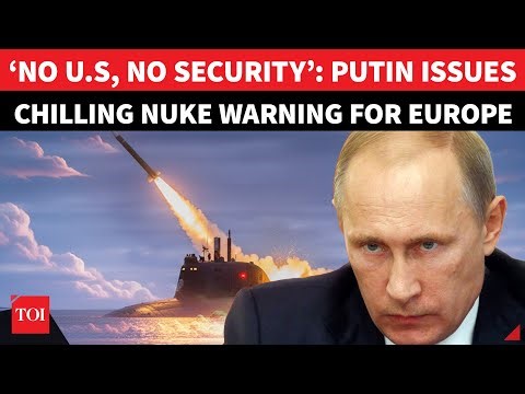 'Who Will Defend You?': Putin Openly Threatens Europe With Nuke Missiles After Trump Humiliates NATO