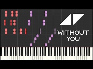 Avicii - Without You (Piano Tutorial)