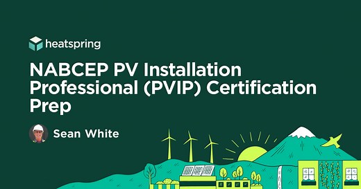 NABCEP PV Installation Professional (PVIP) Certification Prep