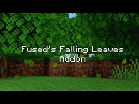 Fused's Falling Leaves Addon -Mcpe/BE