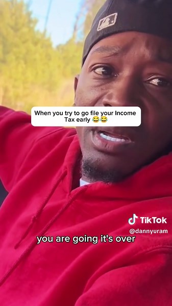 When you try to go file your Income Tax early😂😂 #IncomeTax #TaxSeason #UncleDaddy