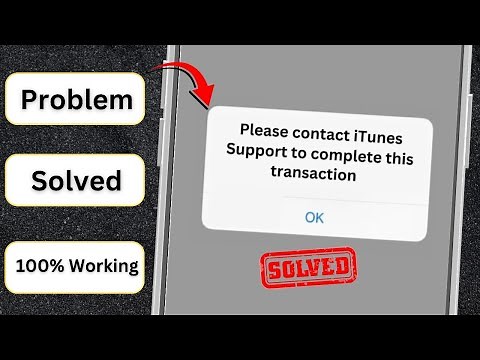 How to Fix Please Contact iTunes Support to Complete This Transaction / While Creating Apple ID