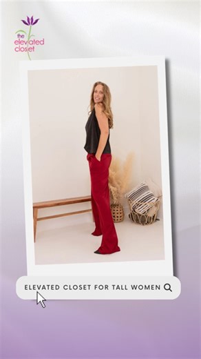 The Elevated Closet | Tall Women’s Clothing on Instagram: "POV: you’re 6’4, tired of pants that hit mid-calf, so you start your own brand 😌 These maroon satin pants were made with LONG legs in mind - longer inseams, real proportions, and zero compromising on style. Tall girls, this is what it looks like when clothing is actually designed for us. Tap to shop & see what a real tall fit feels like ✨ #TallWomen #TallWomenStyle #ElevatedCloset"