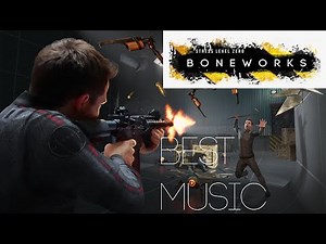 BONEWORKS Best Music With Timestamps | Musix Mix