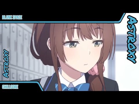 (Astroxy) Nightcore - Blank Space (Lyrics)