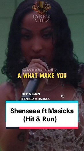 Shenseea & Masicka == Hit & Run lyrics #viral #foryou #fyp #lyrics #lyricsvideo #fypシ #tiktoknigeria #tiktok #lyrics_vibez0 #shenseea #shenseeahitandrun