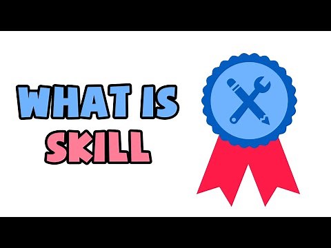 What is Skill | Explained in 2 min