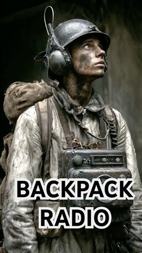 How the WWII Backpack Radio wiped it's entire front-line soldiers