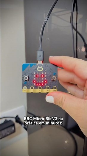 Comecei “só pra testar” e já estou fazendo mil coisas. #microbit#robotics#programador #educacional