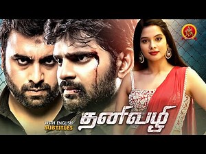 Latest Tamil Action Drama Movie | Thani Vazhi | Sree Vishnu | Nara Rohith | Tanya Hope | Sasha Singh